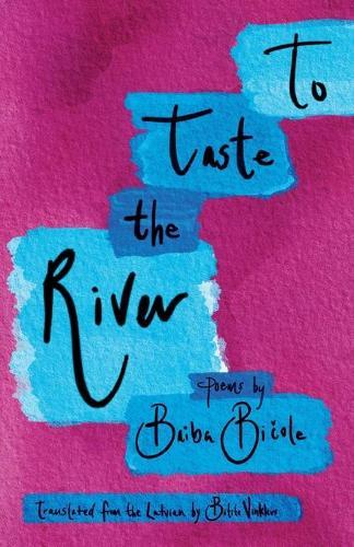 To Taste the River  by Baiba Biole at Abbey's Bookshop, 