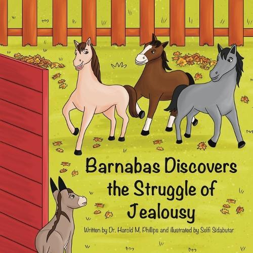 Barnabas Discovers The Struggle Of Jealousy  by Harold Phillips at Abbey's Bookshop, 