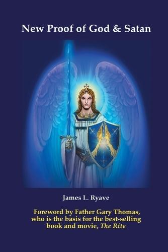 New Proof of God & Satan  by James Ryave at Abbey's Bookshop, 