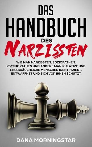 Das Handbuch Des Narzissten  by Dana Morningstar at Abbey's Bookshop, 