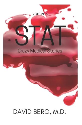 Stat: Crazy Medical Stories: Volume 17