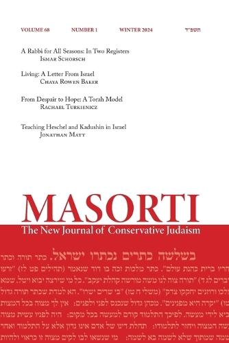Masorti: The New Journal of Conservative Judaism - Winter 2024  by Joseph Prouser at Abbey's Bookshop, 