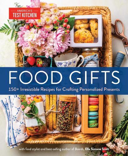 Food Gifts: 150+ Irresistible Recipes for Crafting Personalized Presents  by America's Test Kitchen at Abbey's Bookshop, 