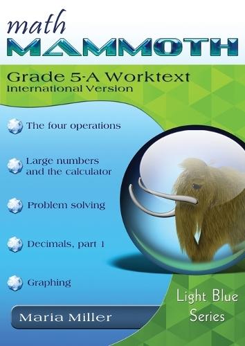 Math Mammoth Grade 5-A Worktext, International Version  by Maria Miller at Abbey's Bookshop, 