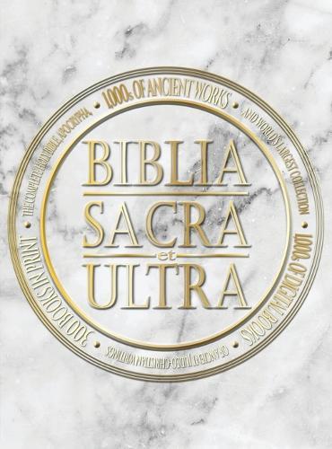 Biblia Sacra et Ultra: The Complete Holy Bible, Apocrypha, and World's Largest Collection of Ancient Judeo-Christian Writings  by Covenant Press at Abbey's Bookshop, 