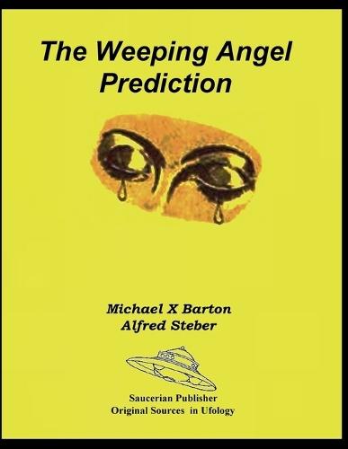 The Weeping Angel Prediction  by Michael X Barton at Abbey's Bookshop, 