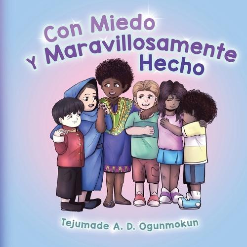 Con Miedo y Maravillosamente Hecho (Fearfully & Wonderfully Made Spanish)  by Tejumade A D Ogunmokun at Abbey's Bookshop, 
