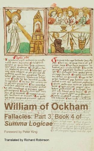 Fallacies: Part 3, Book 4 of Summa Logicae  by William Of Ockham at Abbey's Bookshop, 