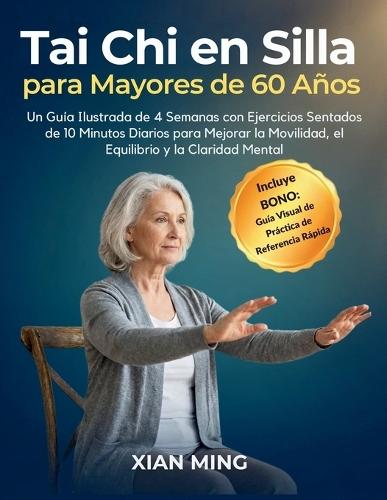 Low Effort Chair Tai Chi for Seniors Over 60: Easy 10-minute Exercises to Reduce Pain, Improve Health and Longevity