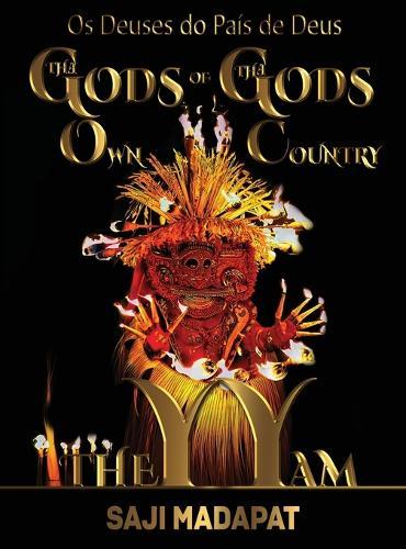 Os Deuses do País de Deus: Theyyam