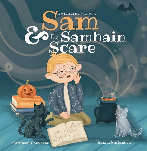 Sam & the Samhain Scare: A Wheel of the Year Book  by Kathleen Converse at Abbey's Bookshop, 