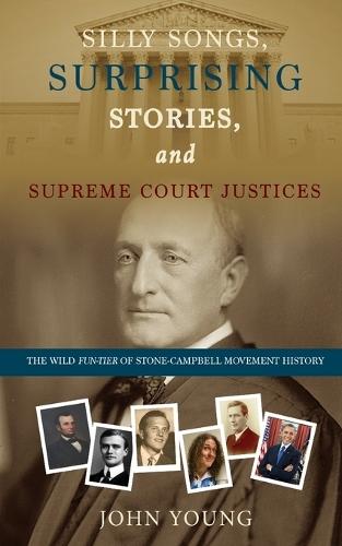Silly Songs, Surprising Stories, and Supreme Court Justices  by John Young at Abbey's Bookshop, 