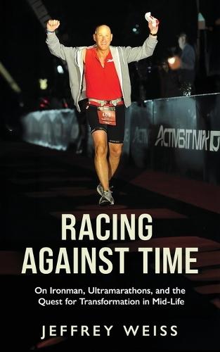 Racing against Time  by Jeffrey Weiss at Abbey's Bookshop, 