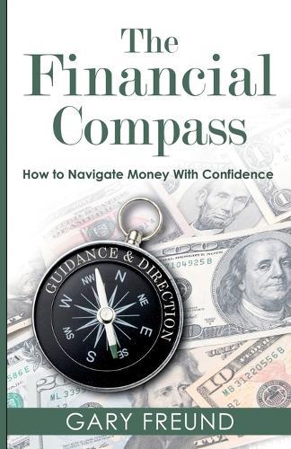 The Financial Compass  by Gary Freund at Abbey's Bookshop, 