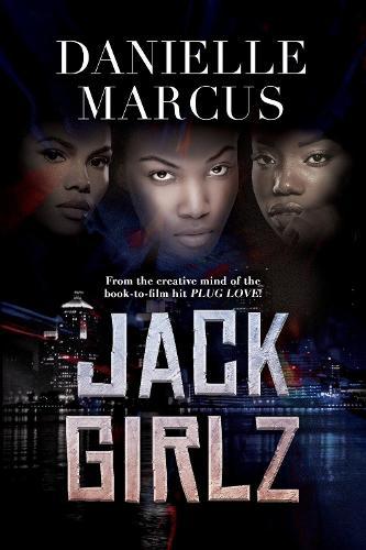 Jack Girlz  by Danielle Marcus at Abbey's Bookshop, 