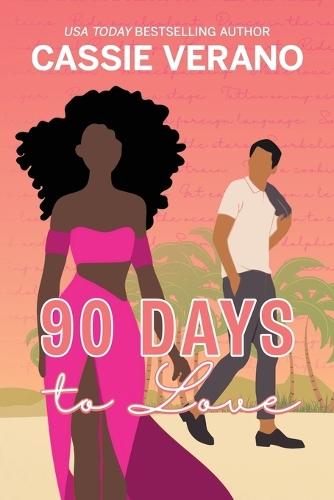 90 Days to Love  by Cassie Verano at Abbey's Bookshop, 