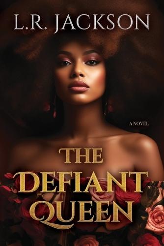 The Defiant Queen  by L.R. Jackson at Abbey's Bookshop, 
