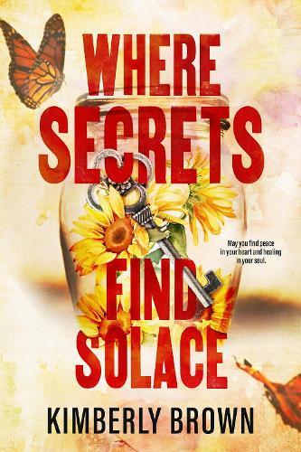 Where Secrets Find Solace  by Kimberly Brown at Abbey's Bookshop, 