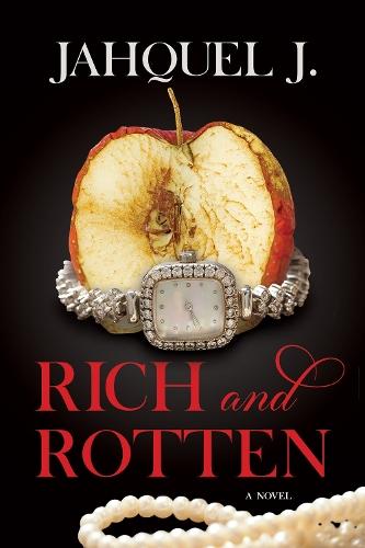 Rich and Rotten  by Jahquel J. at Abbey's Bookshop, 