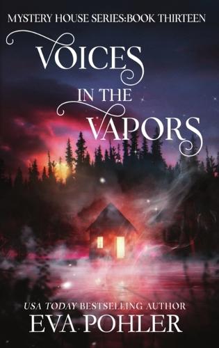 Voices in the Vapors  by Eva Pohler at Abbey's Bookshop, 