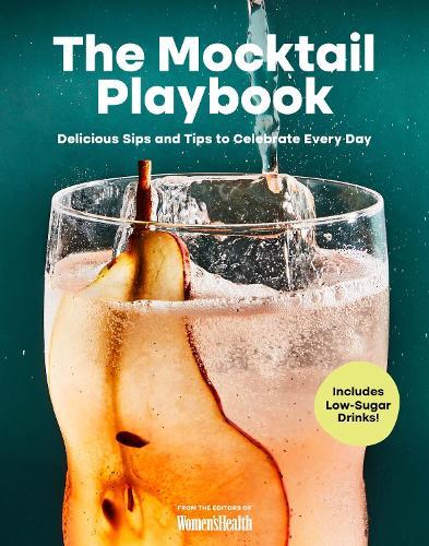 The Mocktail Playbook: Delicious Sips to Celebrate Every Day  by Women's Health at Abbey's Bookshop, 