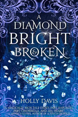 A Diamond Bright and Broken  by Holly Davis at Abbey's Bookshop, 