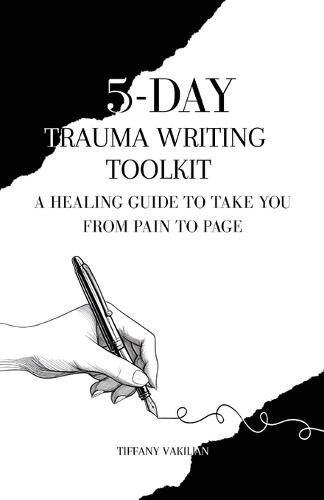 5-Day Trauma Writing Toolkit  by Tiffany Vakilian at Abbey's Bookshop, 
