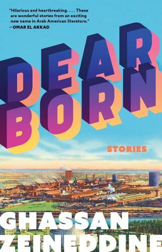 Dearborn: Stories  by Ghassan Zeineddine at Abbey's Bookshop, 