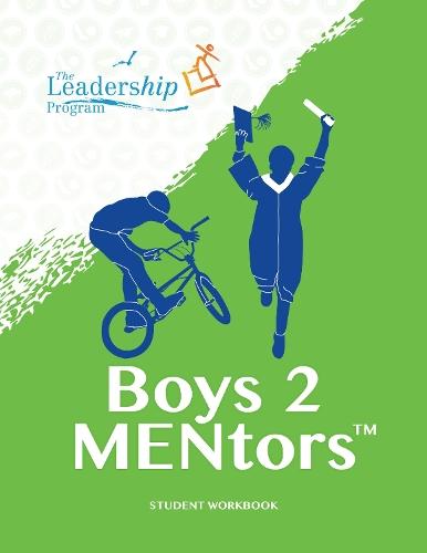 Boys 2 MENtors Student Workbook  by The Leadership Program at Abbey's Bookshop, 