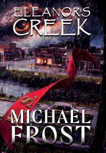Eleanor's Creek  by Michael Frost at Abbey's Bookshop, 