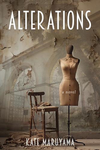 Alterations  by Kate Maruyama at Abbey's Bookshop, 