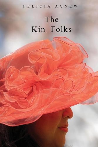 The Kin Folks  by Felicia Agnew at Abbey's Bookshop, 