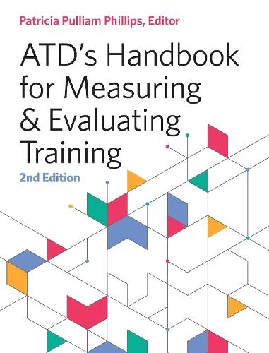 ATD's Handbook for Measuring and Evaluating Training  by Patricia Pulliam Phillips at Abbey's Bookshop, 