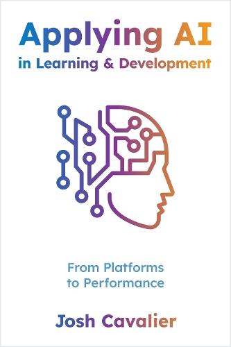 Applying AI in Learning and Development: From Platforms to Performance