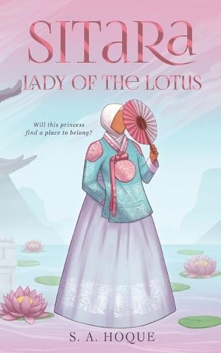 Sitara, Lady of the Lotus  by S Hoque at Abbey's Bookshop, 