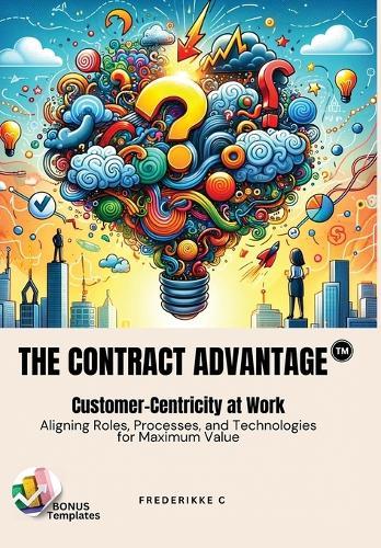 The Contract Advantage  by Frederikke C at Abbey's Bookshop, 