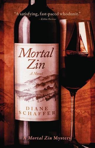 Mortal Zin: A Mystery Novel  by Diane Schaffer at Abbey's Bookshop, 