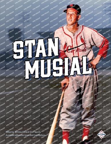 Stan Musial  by Bill Nowlin at Abbey's Bookshop, 