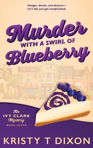 Murder with a Swirl of Blueberry