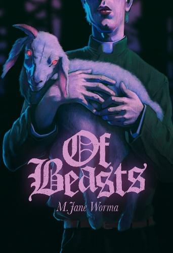 Of Beasts  by M. Jane Worma at Abbey's Bookshop, 