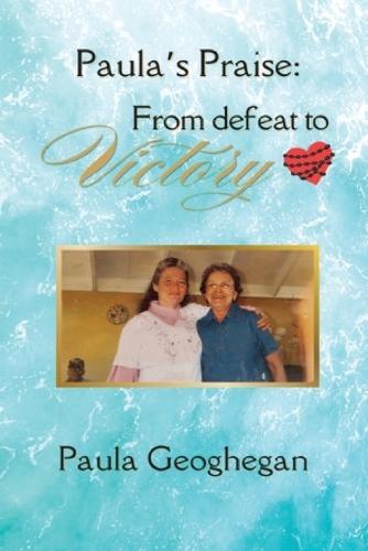Paula's Praise  by Paula Geoghegan at Abbey's Bookshop, 