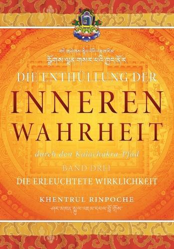 Die Enthüllung der inneren Wahrheit - Band Drei  by Shar Khentrul Jamphel Lodrö at Abbey's Bookshop, 