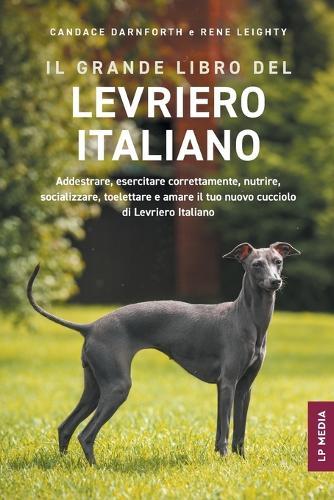 Il grande libro del Border Collie: Addestrare, insegnare, nutrire, crescere e amare il tuo nuovo cucciolo di Border Collie