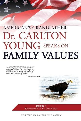 Family Values  by Dr Carlton N Young at Abbey's Bookshop, 