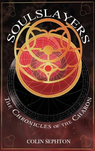 Soulslayers  by Colin Sephton at Abbey's Bookshop, 