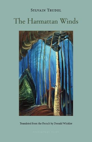 The Harmattan Winds  by Sylvain Trudel at Abbey's Bookshop, 
