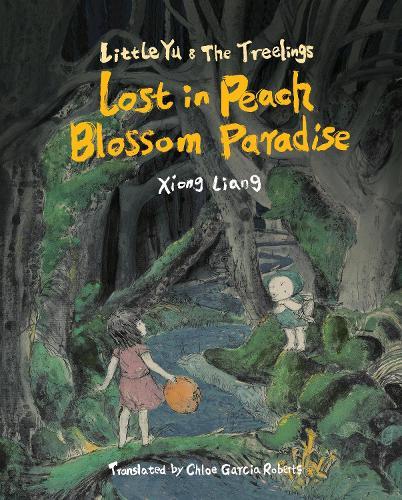 Lost in Peach Blossom Paradise  by Xiong Liang at Abbey's Bookshop, 