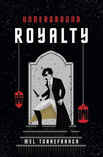 Underground Royalty  by Mel Torrefranca at Abbey's Bookshop, 
