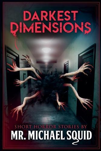 Darkest Dimensions  by MR Michael Squid at Abbey's Bookshop, 