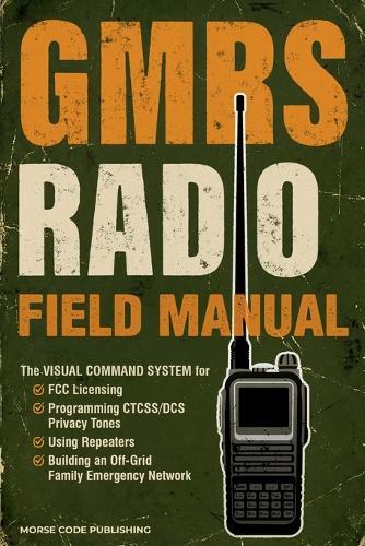 The Baofeng Radio Family Lifeline: The Real-World Protocol to Design a Mission-Ready Communication Plan, Master CHIRP Programming, Configure Repeater Offsets, and Train Your Household